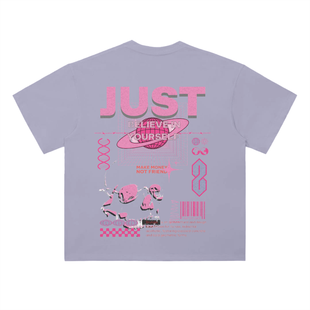 JUST BELIEVE IN YOURSELF